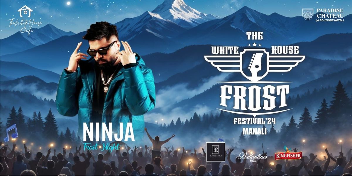 The White House Frost Festival Manali