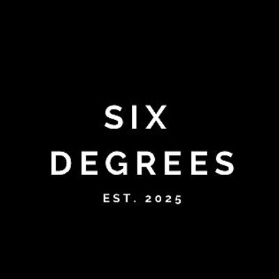 Six Degrees est. 2025