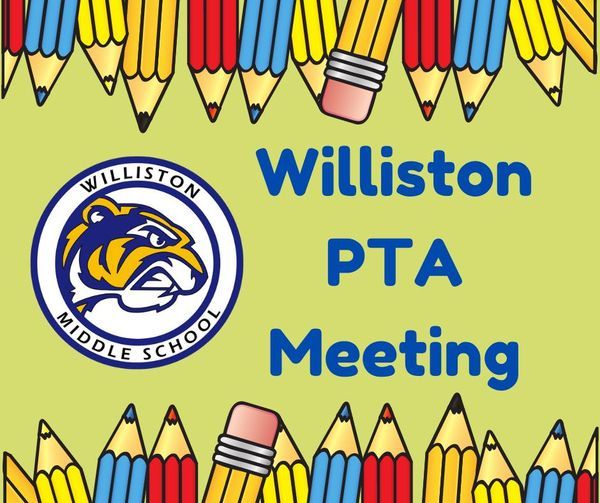 Williston PTA Meeting
