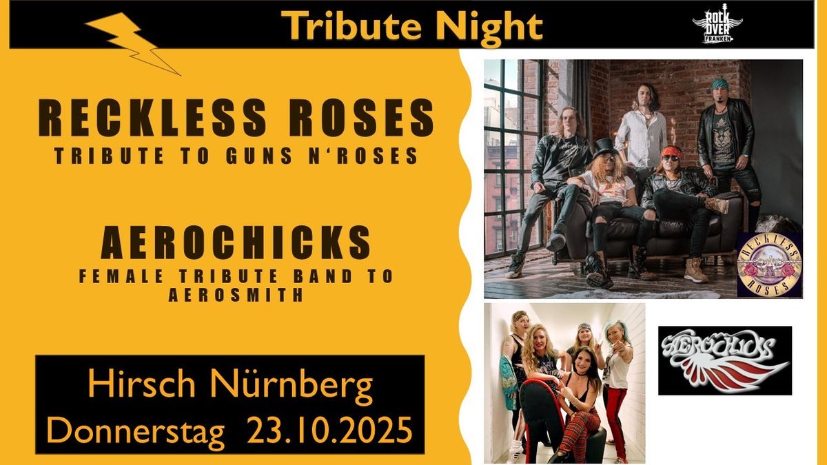 Reckless Roses Tribute to Guns n Roses meets Aerochicks a Tribute to Aerosmith im Hirsch 