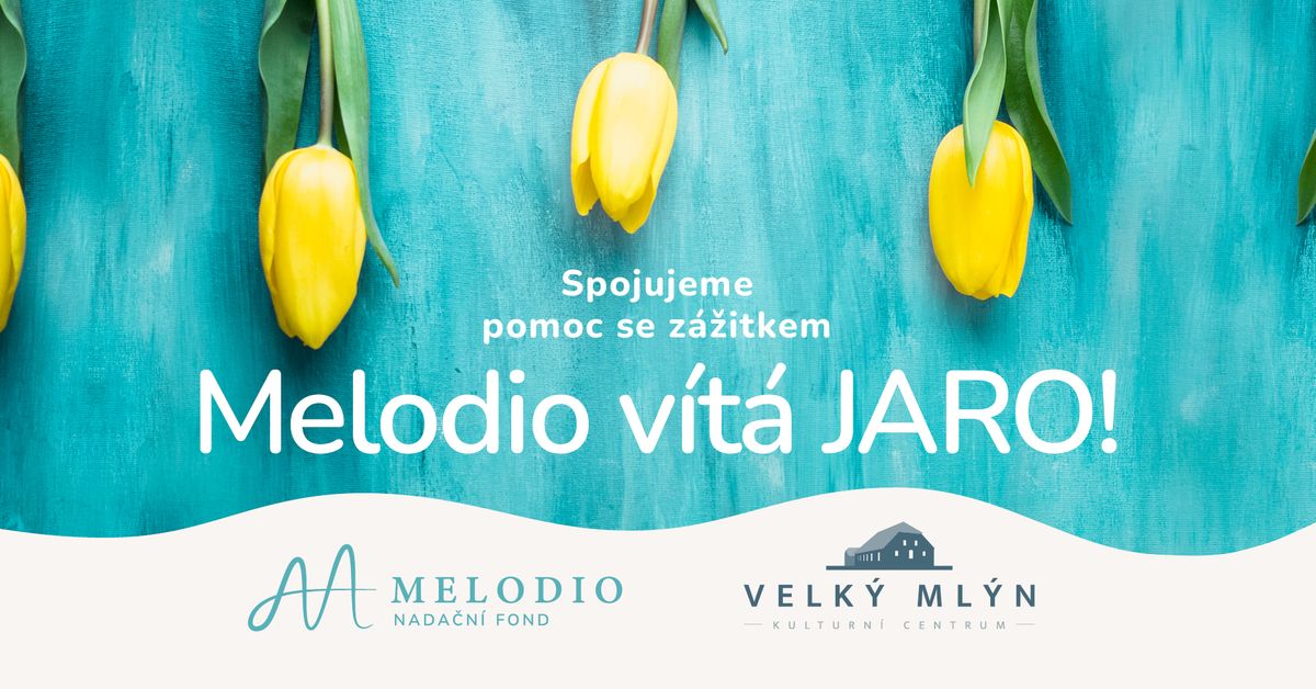 Melodio v\u00edt\u00e1 JARO!