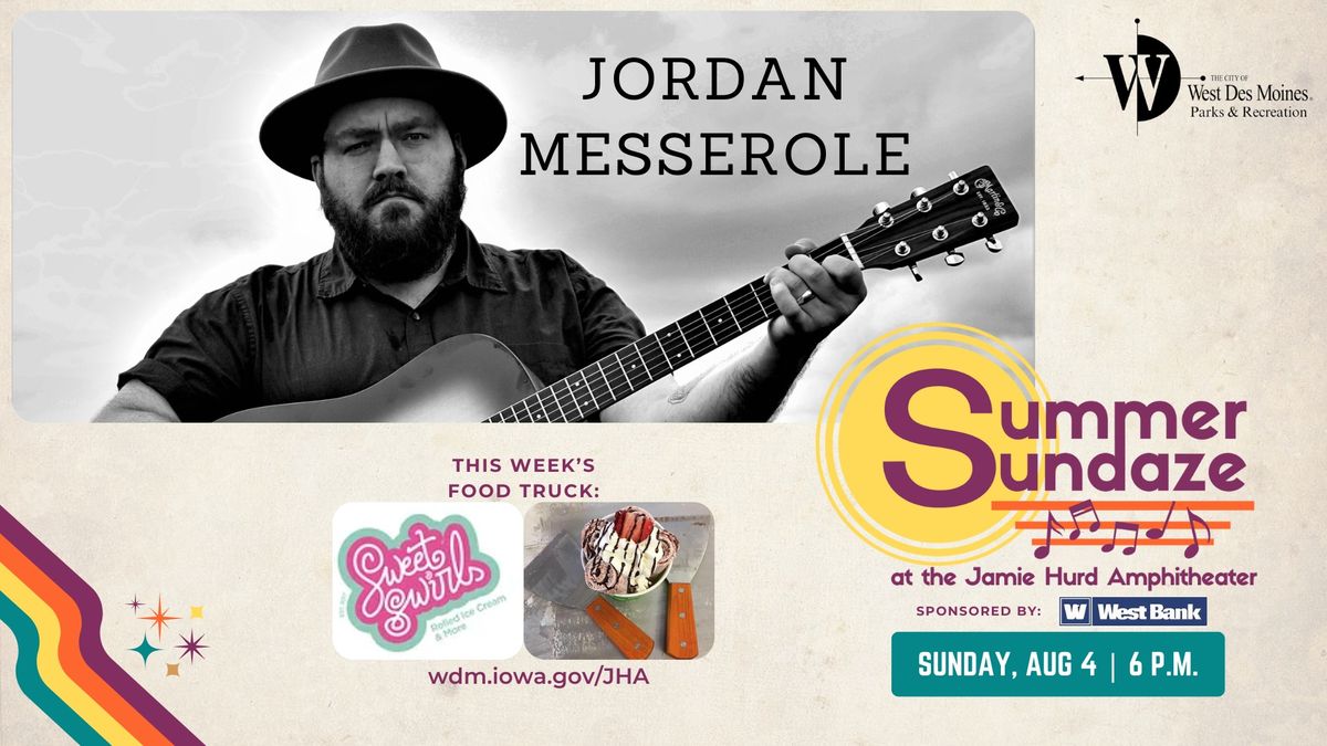 Summer Sundaze: Jordan Messerole