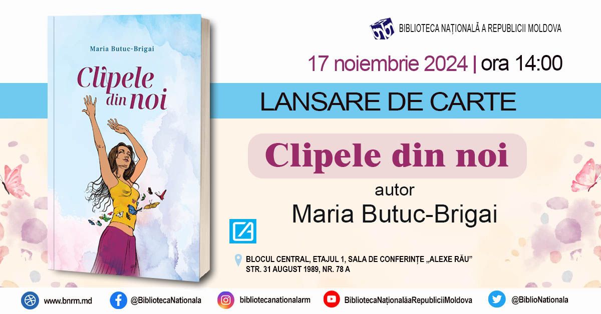 Lansare de carte \u201eClipele din noi\u201d, autor Maria Butuc-Brigai