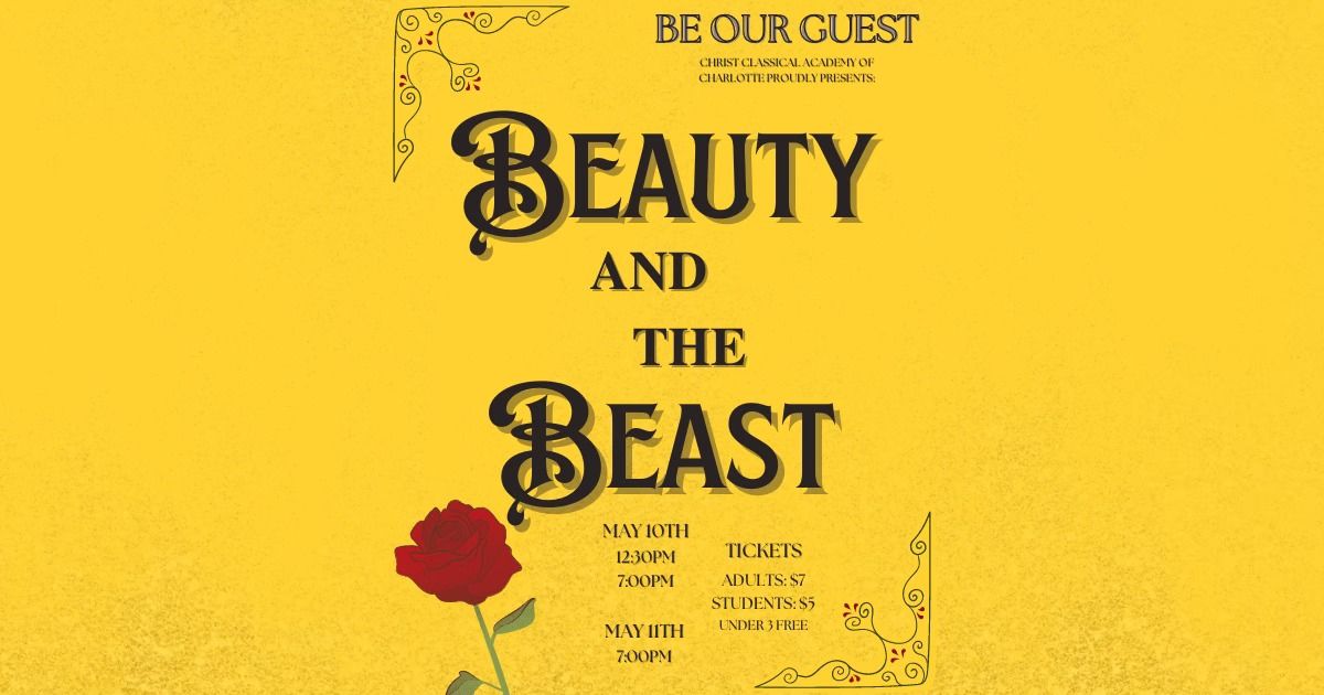 Christ Classical Academy's Beauty & the Beast