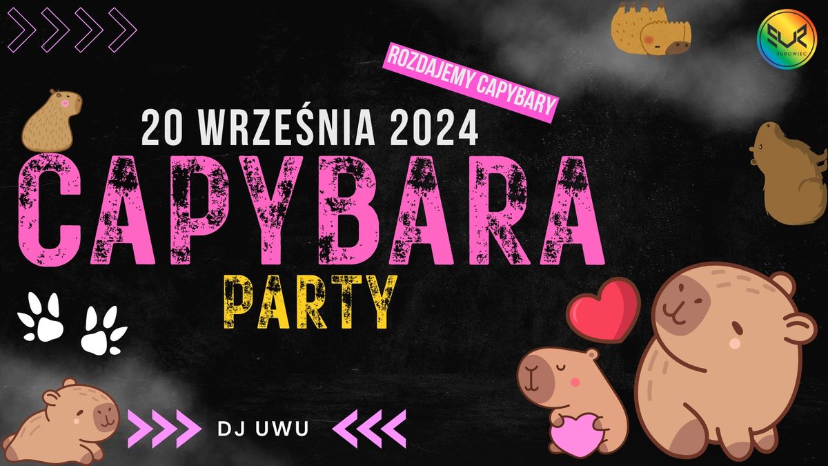 CAPYBARA PARTY | DJ UWU | ZGARNIJ NIESPODZIANKI