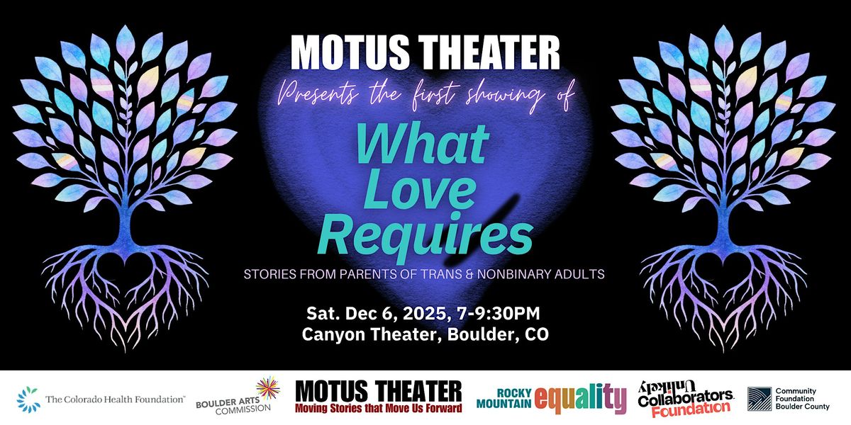 What Love Requires: Stories from Parents of Trans & Nonbinary Adults