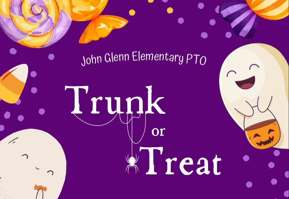 John Glenn PTO Trunk or Treat