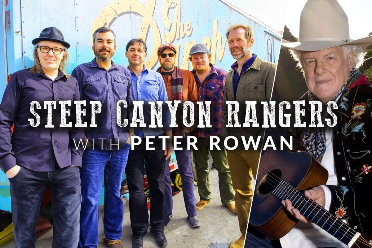 Steep Canyon Rangers with Peter Rowan (16+)