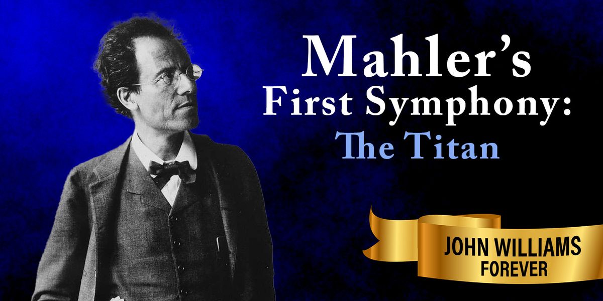 Mahler's First Symphony