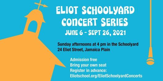 Eliot Schoolyard Summer Concert Series: July 18 - Eduardo Project