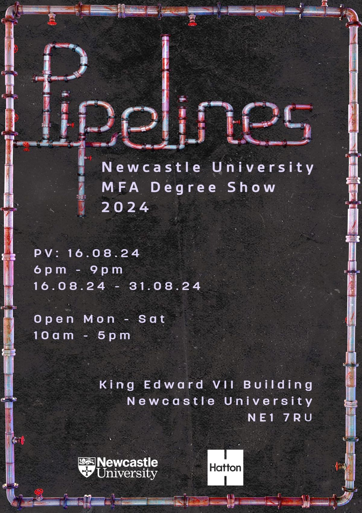 Pipelines: Newcastle University MFA Degree Show 