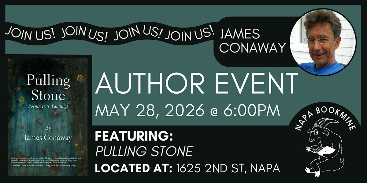 Author Event: Pulling Stone by James Conaway