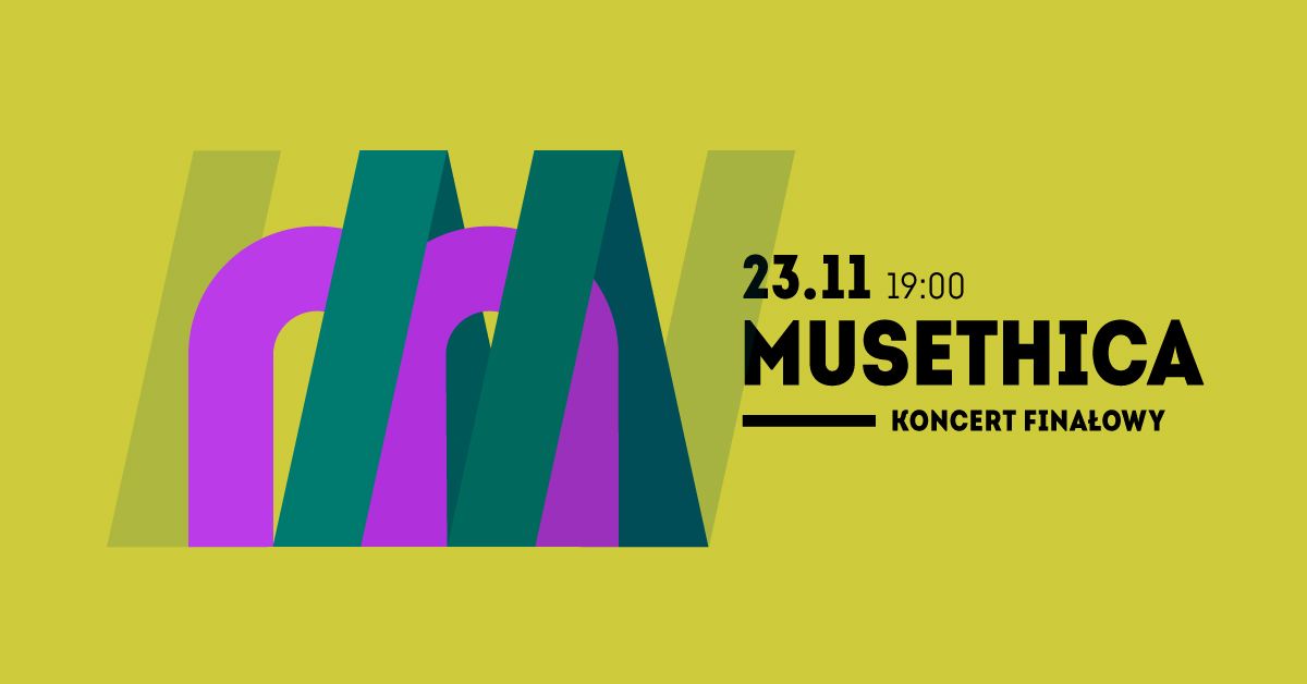 Musethica: koncert fina\u0142owy 