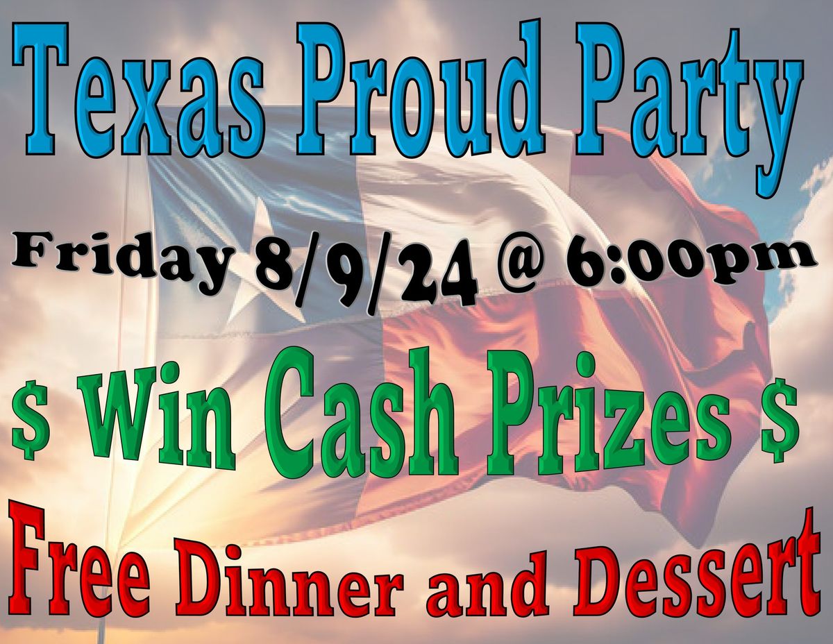 Texas Proud Party