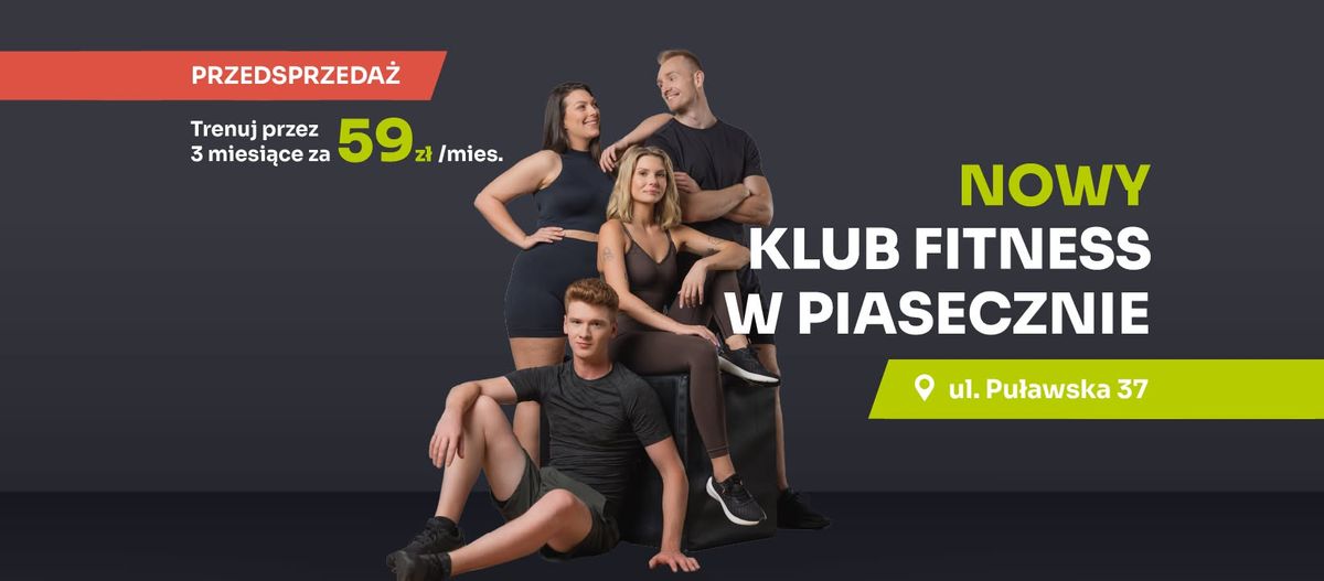 Wielkie Otwarcie Well Fitness w Piasecznie!