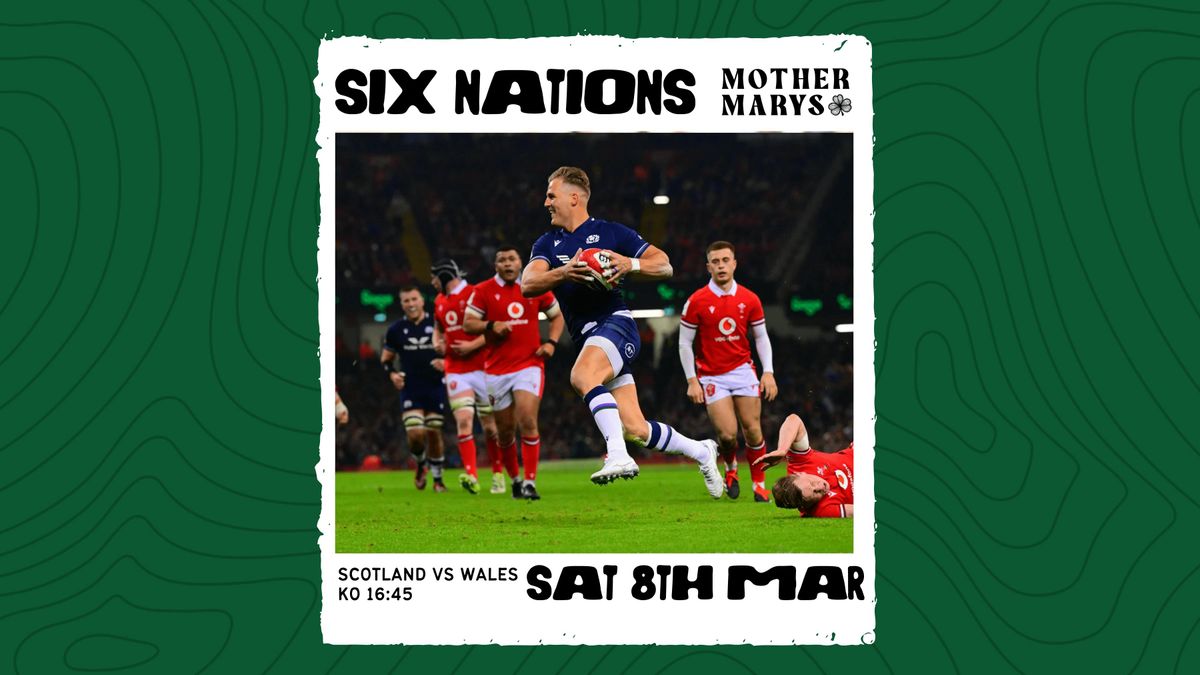 SIX NATIONS: Scotland vs Wales