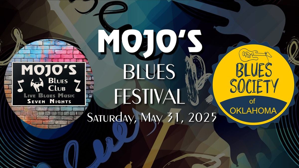 MOJO'S BLUES FESTIVAL