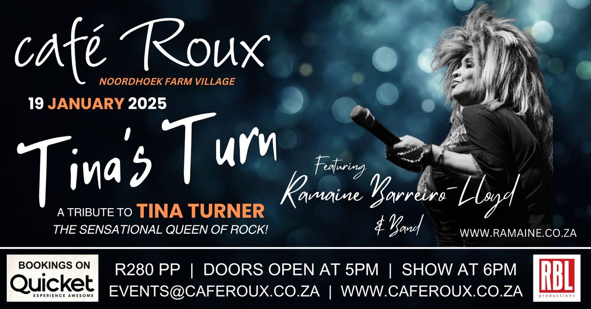 TINA\u2019S TURN - a Tribute to the Legendary Tina Turner!