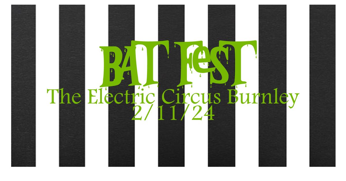 BAT FEST - ITS SHOWTIME!  (Halloween Bash + Birdmans 30th) 