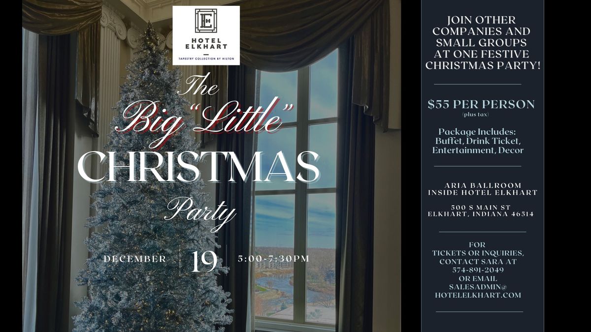 The Big Little Christmas Party at Hotel Elkhart