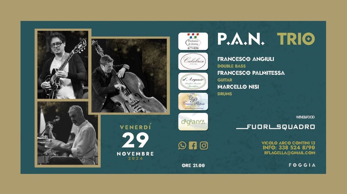 P.A.N. Trio Jazz live@fuorisquadro