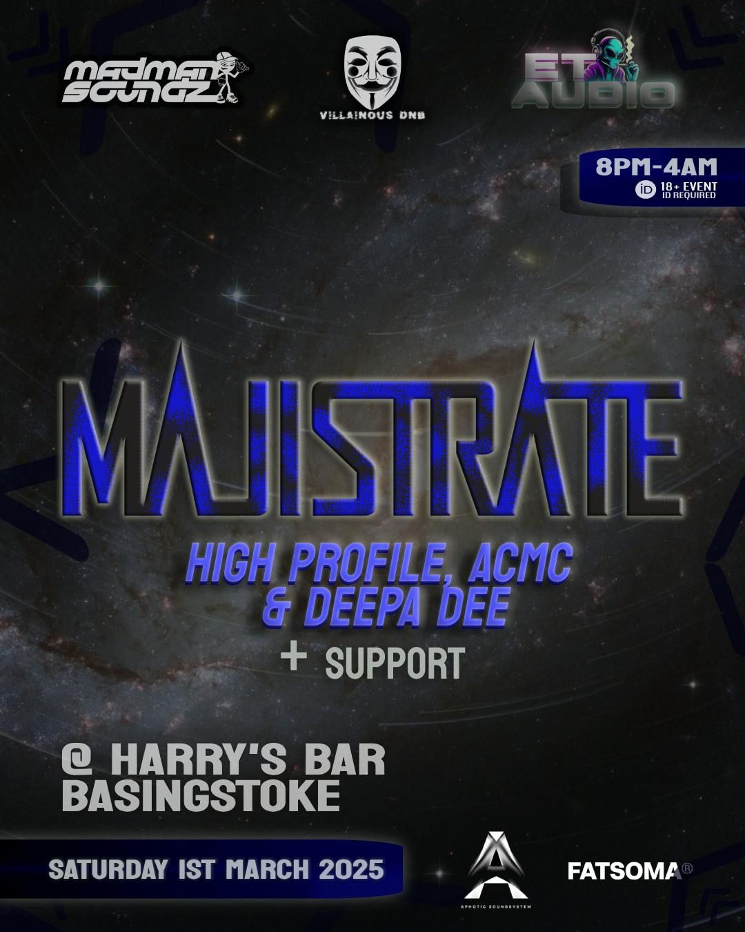 VILLAINOUS X MADMANSOUNDZ X ET AUDIO PRESENTS: MAJISTRATE &amp; MORE