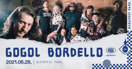 Gogol Bordello - Budapest Park