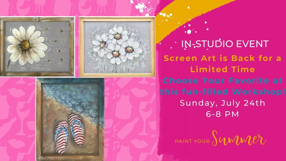 Screen Art is Back for a Limited Time! Choose Your Favorite!, Painting