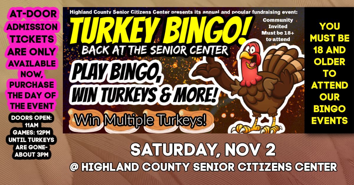 100 Turkey Bingo: Play Bingo, Win Turkeys- Senior Center Benefit