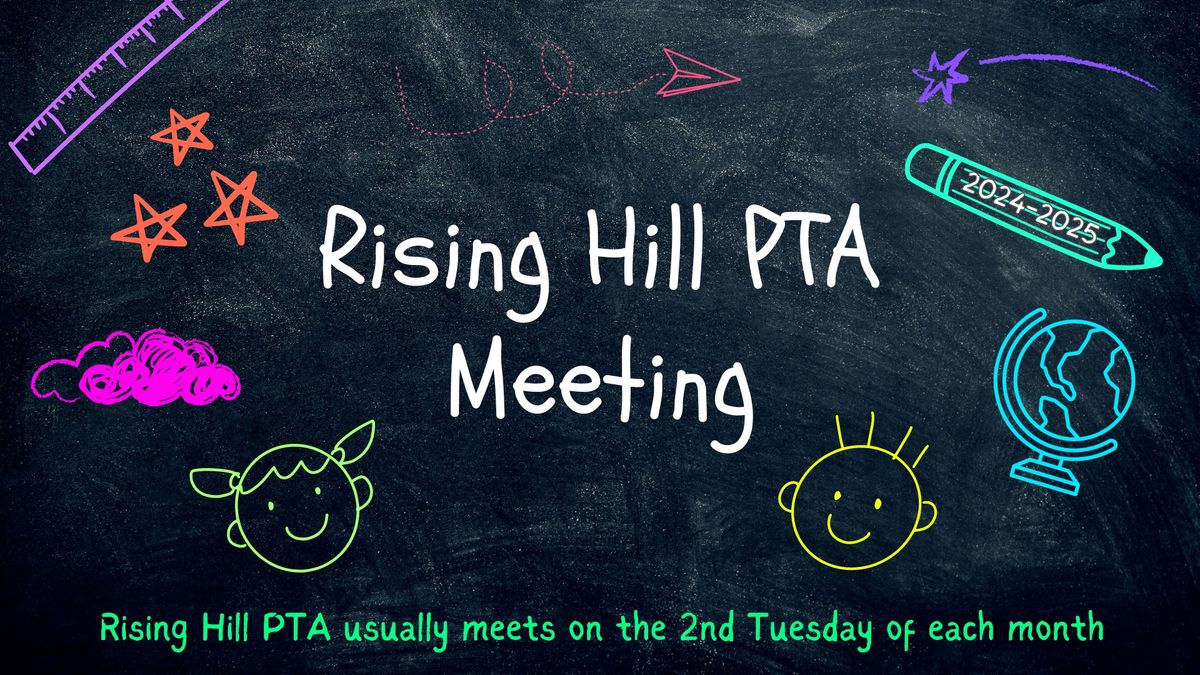 October RH PTA Meeting ~ Rising Hill PTA 