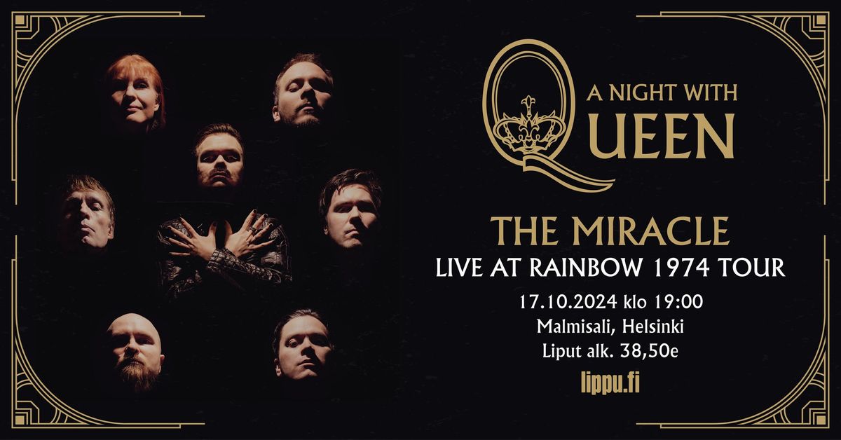 The Miracle - A Night With Queen \/\/ Malmitalo