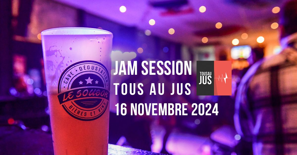 Grosse Jam Session 16 Novembre 2024 Le Soubok Royan