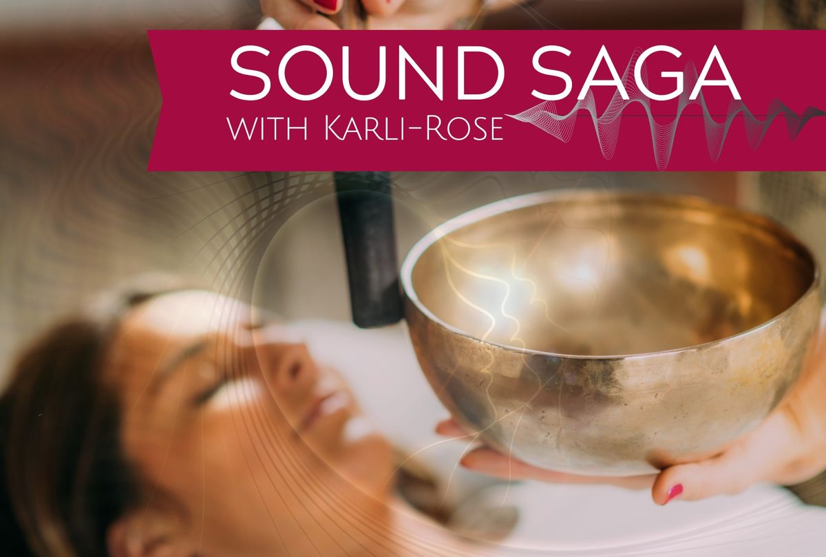 Sound Saga with Karli-Rose