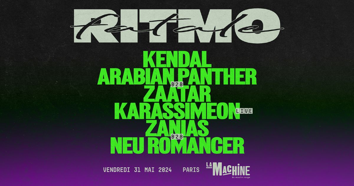 Ritmo Fatale X La Machine : Kendal, Zanias, Arabian Panther, Zaatar, Karassimeon, Neu Romancer