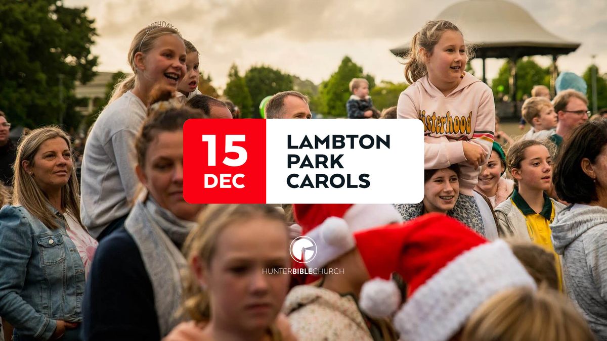 Lambton Park Carols 2024 \ud83c\udf1f