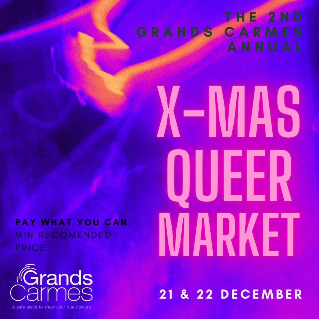 2nd Annual Grands Carmes Xmas Queer Market 