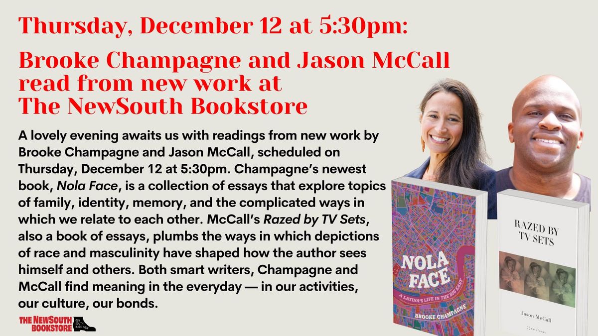 Brooke Champagne and Jason McCall read from new work at The NewSouth Bookstore!