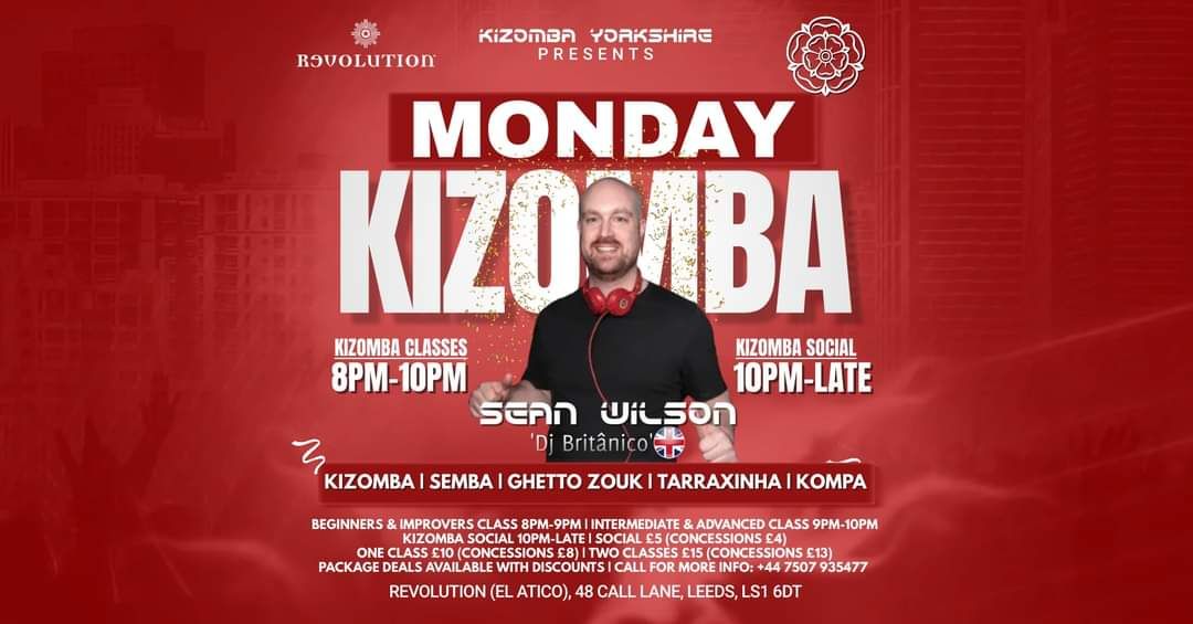 Kizomba Monday Classes & Social with Sean Wilson at Revolution Leeds | On Monday this week only