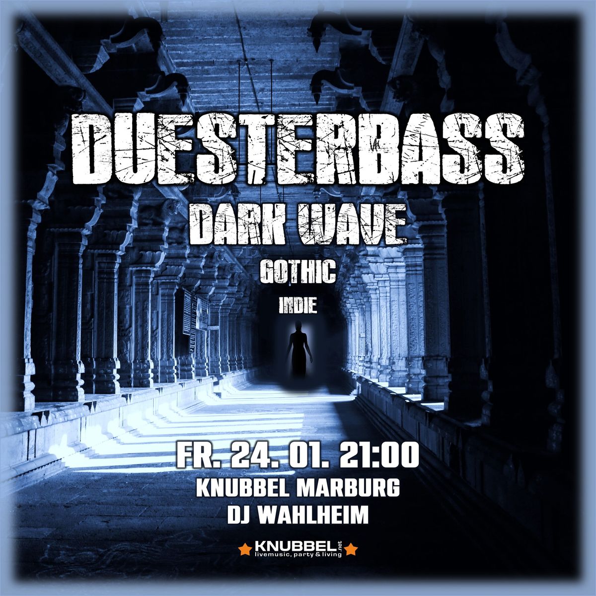 DUESTERBASS. DARK WAVE & MORE. DJ WAHLHEIM.