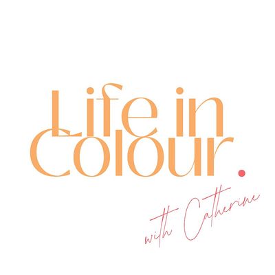 Life in Colour with Catherine