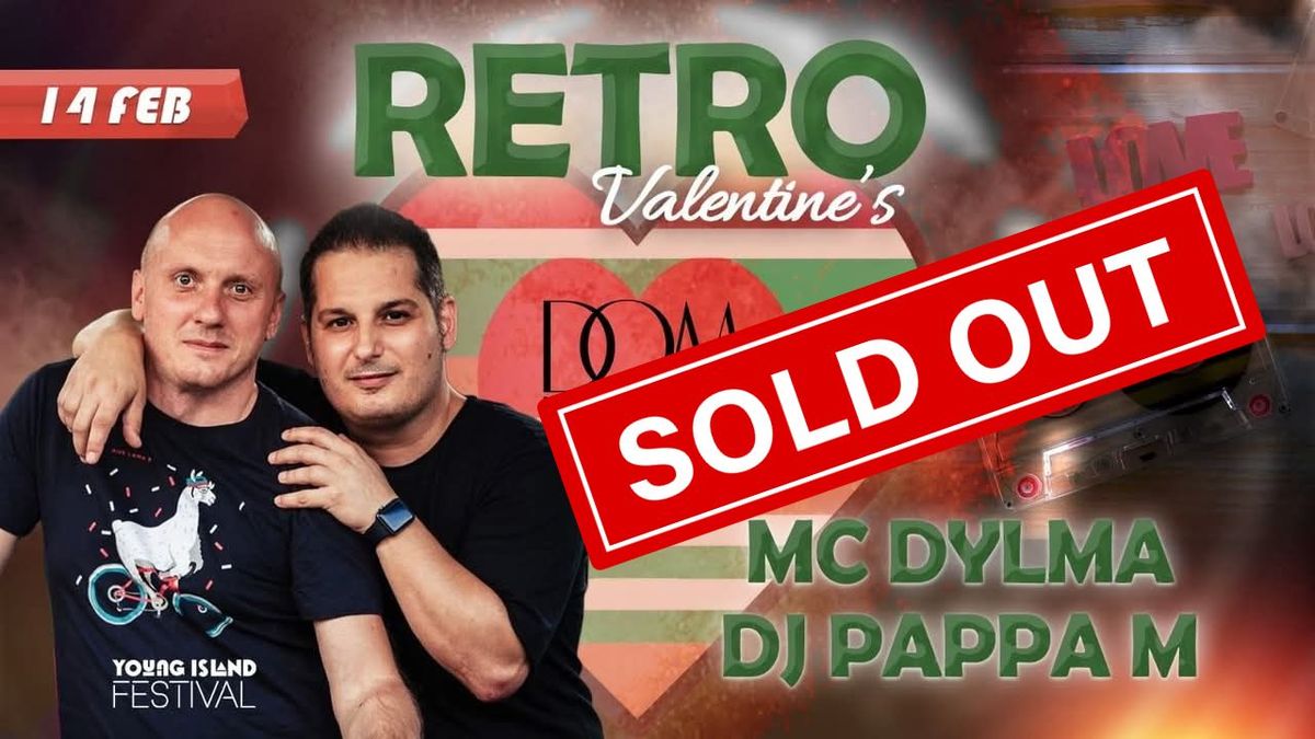 Retro Valentine's - MC Dylma & Pappa M