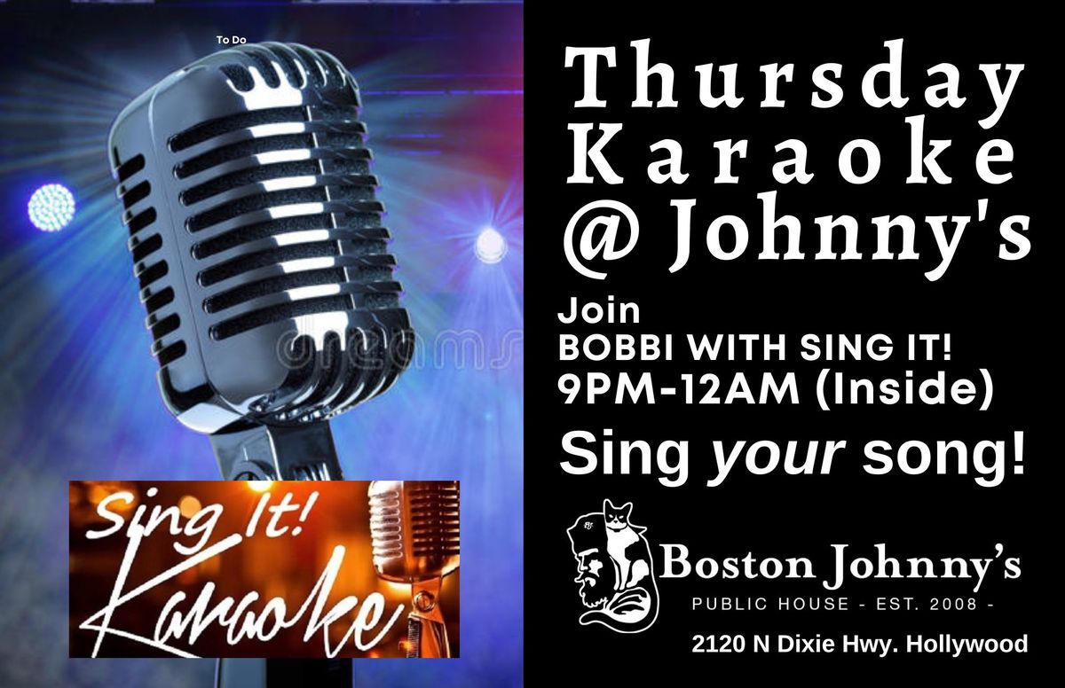 Thursday Karaoke @Boston Johnny's! 9-12