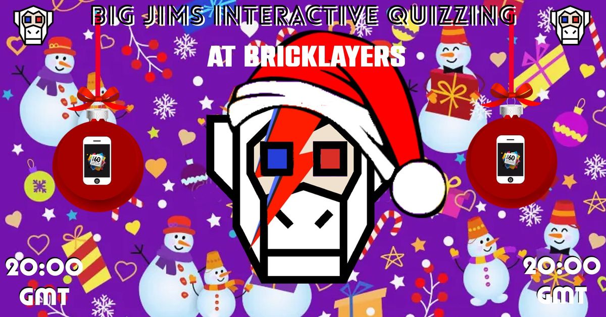 Bricklayers Colchester presents The Big Old Yule Tide Festive Xmas Quiz with Big Jims Pub Quiz