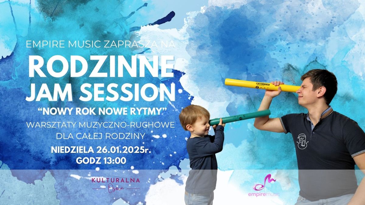 Rodzinne Jam Session - "Nowy rok, nowe d\u017awi\u0119ki!"