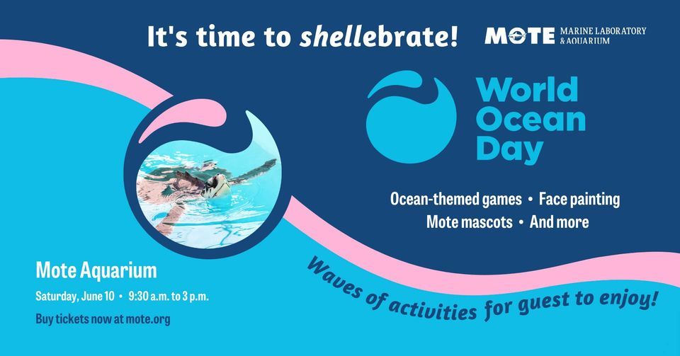 Mote Aquarium World Ocean Day Celebration 2023, Mote Marine Laboratory