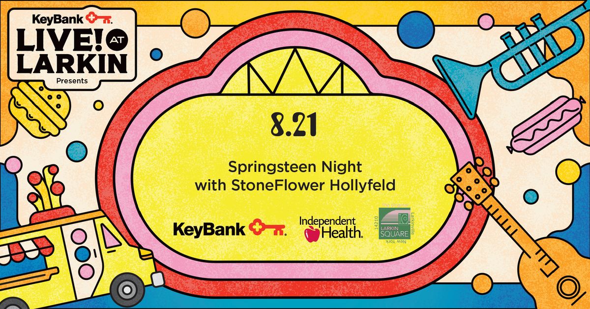 KeyBank Live at Larkin with Stoneflower Hollyfeld does Springsteen