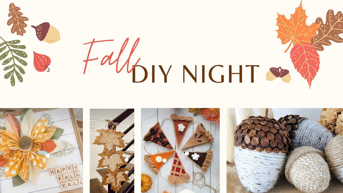 FALL DIY Night 