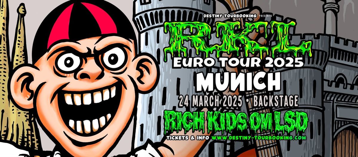 RICH KIDS ON LSD | RKL EURO TOUR 2025 | BACKSTAGE M\u00dcNCHEN 2025