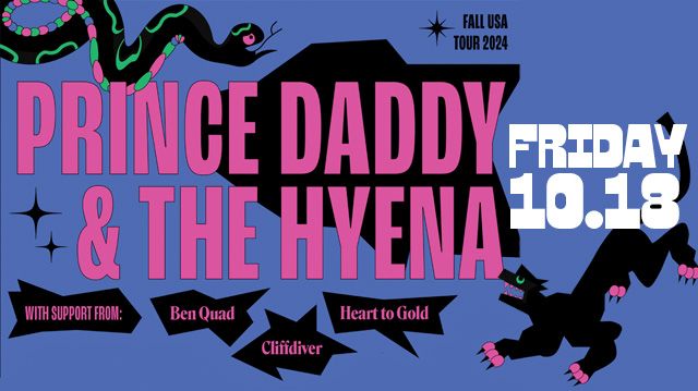 Prince Daddy and The Hyena at Ventura Music Hall