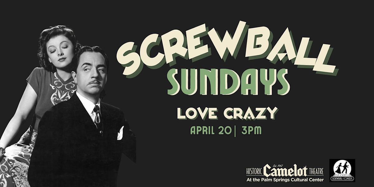 Screwball Sundays: LOVE CRAZY (1941)